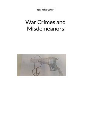 cover image of War Crimes and Misdemeanors